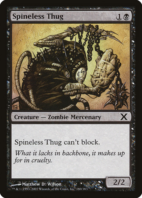 Spineless Thug [Tenth Edition - 180]