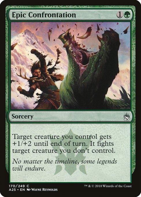 Epic Confrontation [Masters 25 - 170]