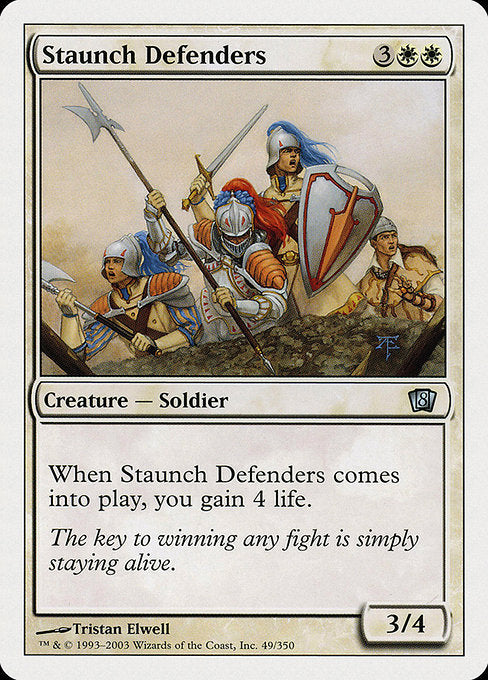 Staunch Defenders [Eighth Edition - 49]