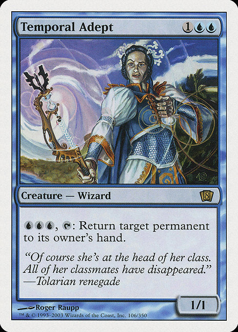 Temporal Adept [Eighth Edition - 106]
