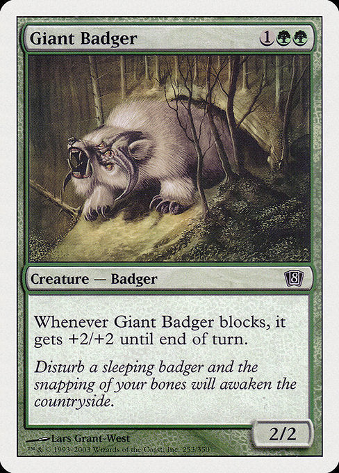 Giant Badger [Eighth Edition - 253]