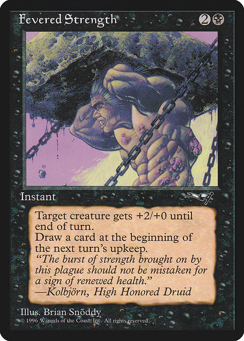 Fevered Strength [Alliances - 50a]