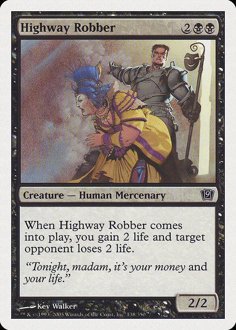 Highway Robber [Ninth Edition - 138]