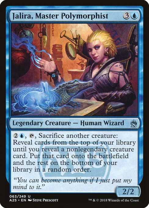 Jalira, Master Polymorphist [Masters 25 - 63]