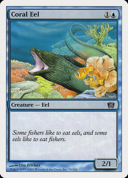 Coral Eel [Eighth Edition - 70]