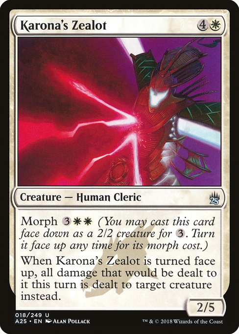Karona's Zealot [Masters 25 - 18]