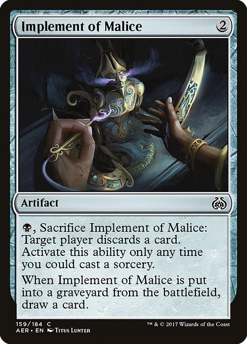 Implement of Malice [Aether Revolt - 159]
