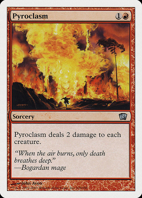 Pyroclasm [Eighth Edition - 210]