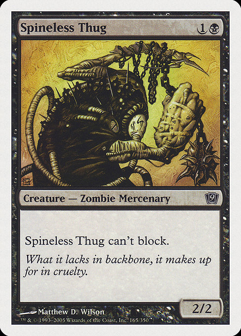 Spineless Thug [Ninth Edition - 165]