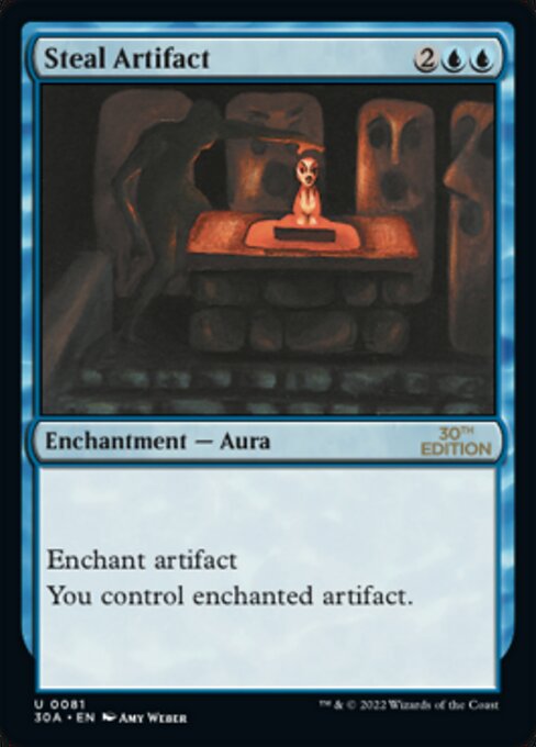 Steal Artifact [30th Anniversary Edition - 81]