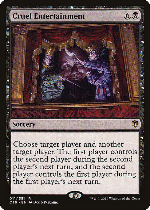 Cruel Entertainment [Commander 2016 - 11]