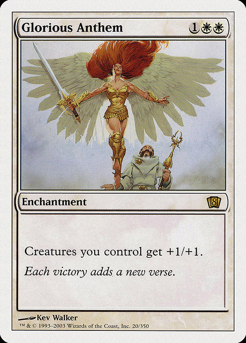 Glorious Anthem [Eighth Edition - 20]