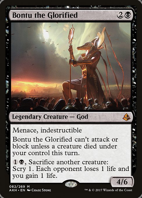 Bontu the Glorified [Amonkhet - 82]