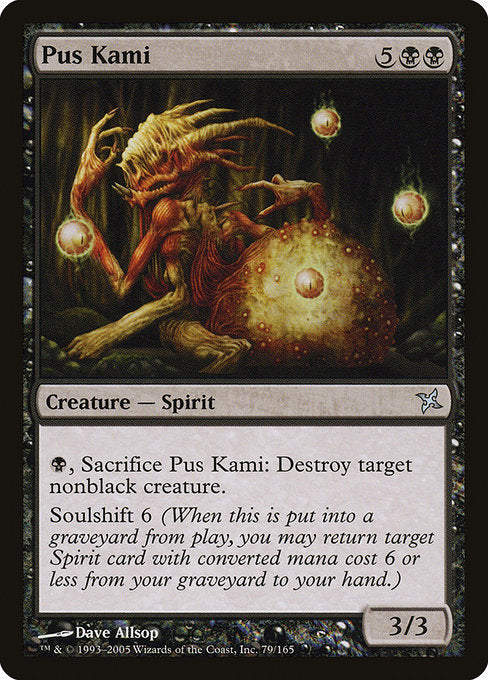 Pus Kami [Betrayers of Kamigawa - 79]