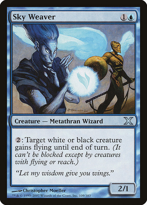 Sky Weaver [Tenth Edition - 109]