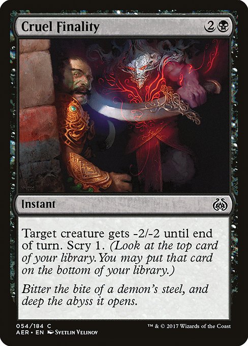 Cruel Finality [Aether Revolt - 54]