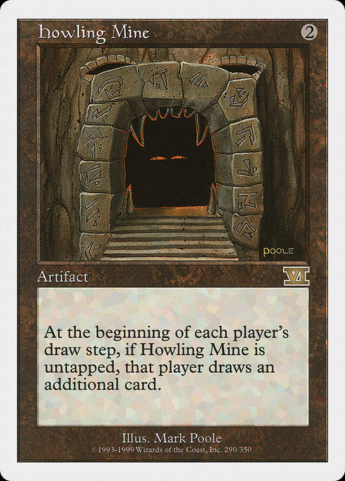 Howling Mine [Classic Sixth Edition - 290]