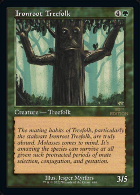 Ironroot Treefolk [30th Anniversary Edition - 496]