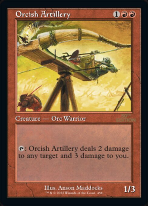 Orcish Artillery [30th Anniversary Edition - 458]