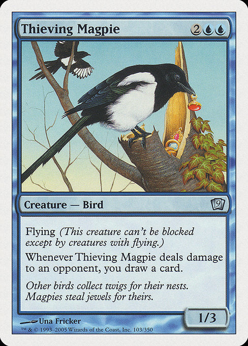 Thieving Magpie [Ninth Edition - 103]