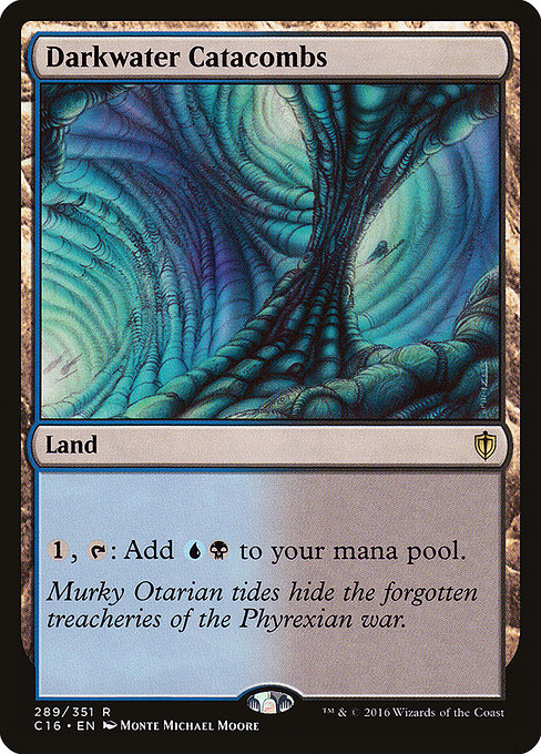 Darkwater Catacombs [Commander 2016 - 289]