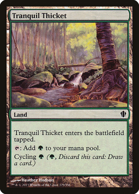 Tranquil Thicket [Commander 2013 - 329]