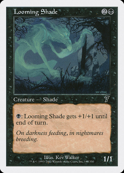 Looming Shade [Seventh Edition - 145]