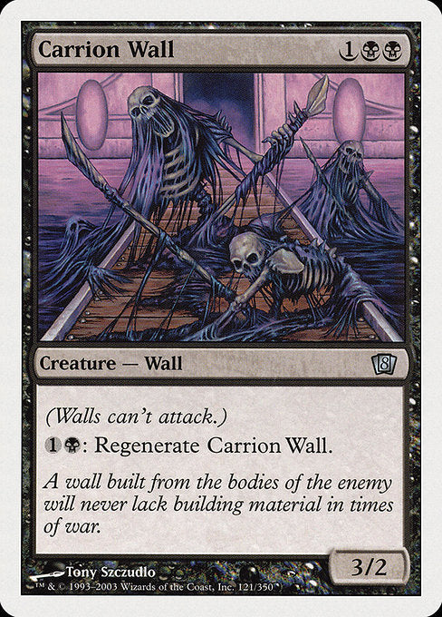 Carrion Wall [Eighth Edition - 121]