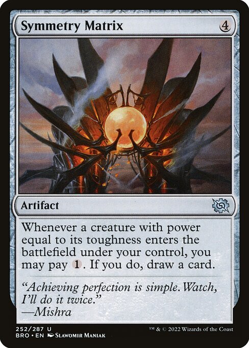 Symmetry Matrix [The Brothers' War - 252]