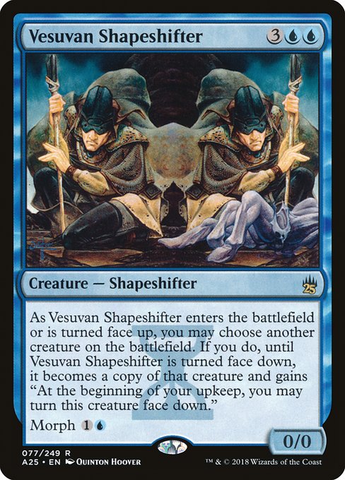 Vesuvan Shapeshifter [Masters 25 - 77]