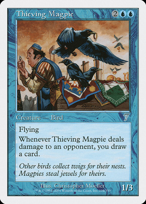 Thieving Magpie [Seventh Edition - 104]