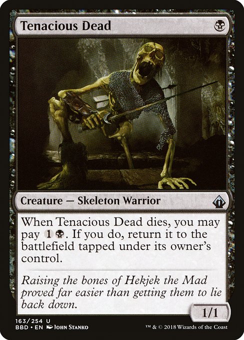 Tenacious Dead [Battlebond - 163]
