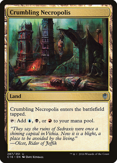 Crumbling Necropolis [Commander 2016 - 287]
