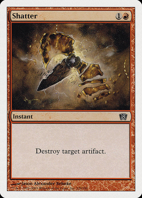 Shatter [Eighth Edition - 220]