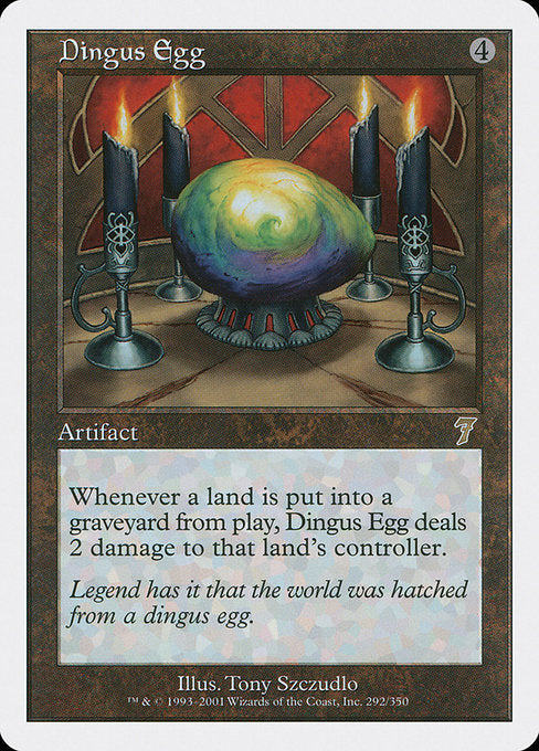 Dingus Egg [Seventh Edition - 292]