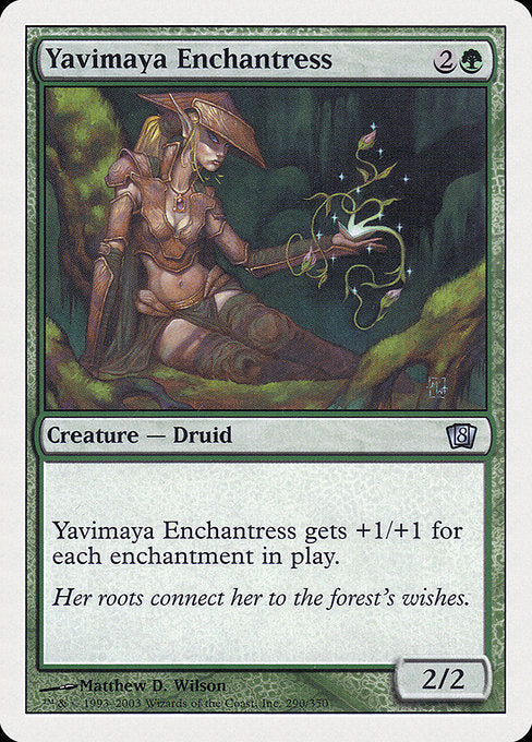 Yavimaya Enchantress [Eighth Edition - 290]