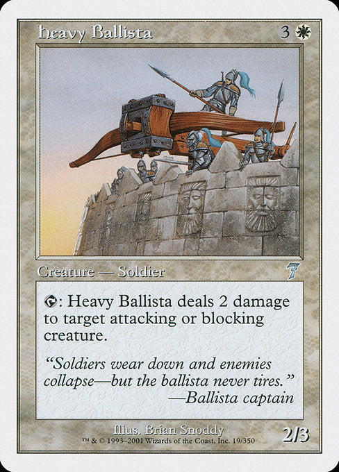 Heavy Ballista [Seventh Edition - 19]