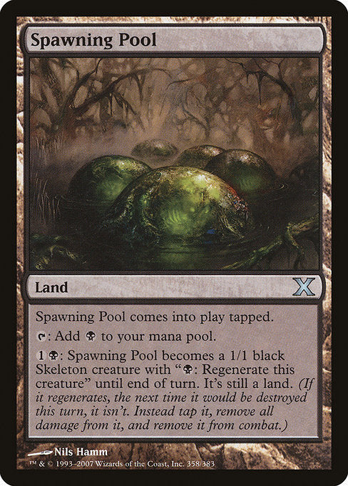 Spawning Pool [Tenth Edition - 358]