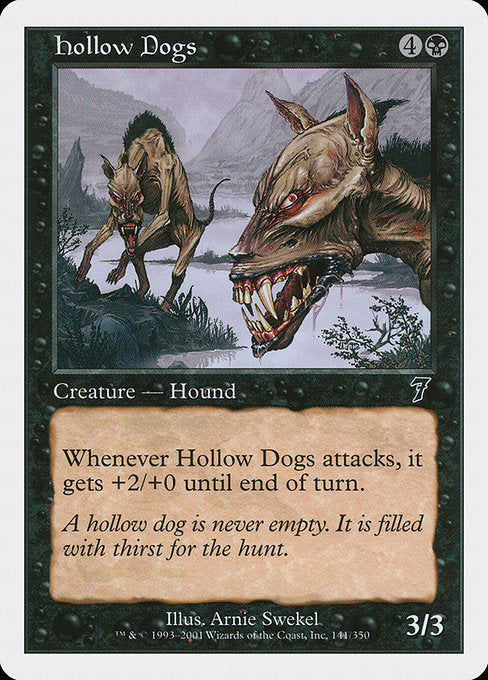 Hollow Dogs [Seventh Edition - 141]