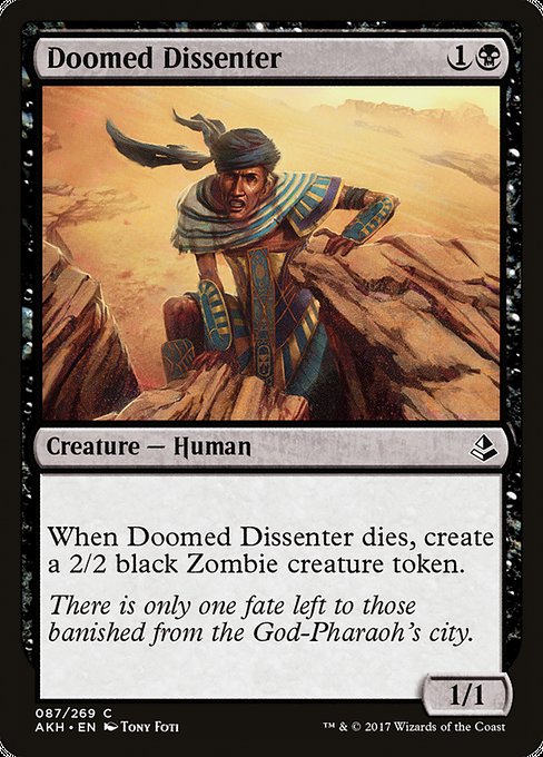 Doomed Dissenter [Amonkhet - 87]