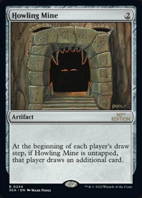 Howling Mine [30th Anniversary Edition - 244]
