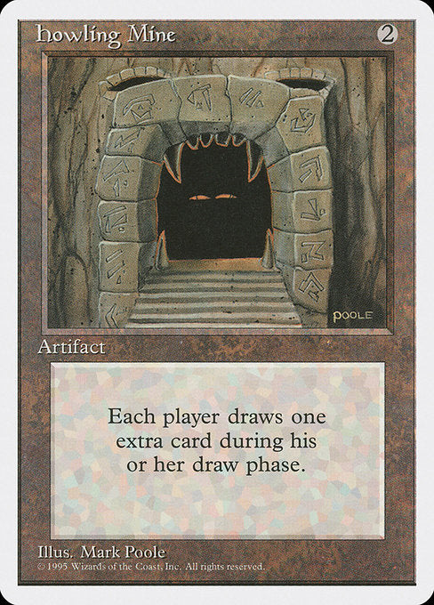 Howling Mine [Fourth Edition - 325]