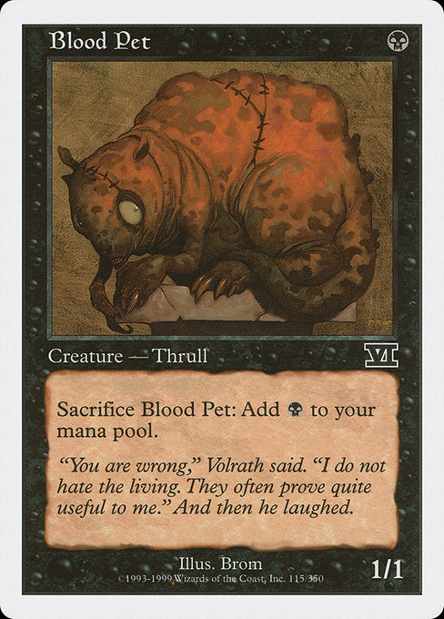 Blood Pet [Classic Sixth Edition - 115]