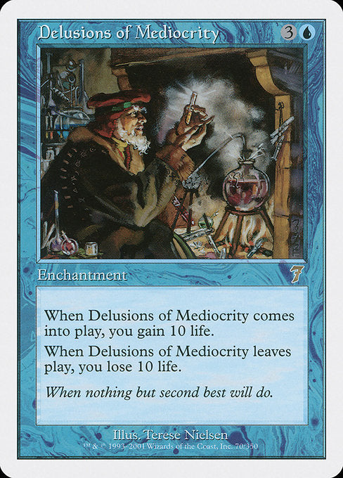 Delusions of Mediocrity [Seventh Edition - 70]