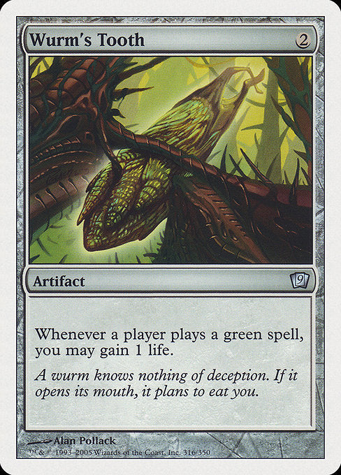 Wurm's Tooth [Ninth Edition - 316]