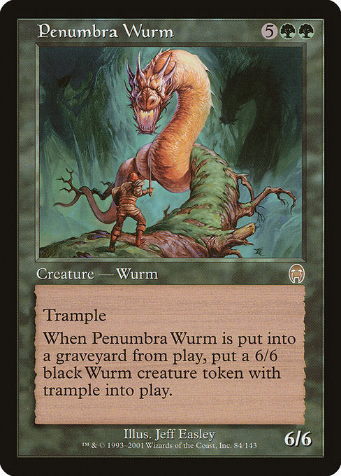 Penumbra Wurm [Apocalypse - 84]