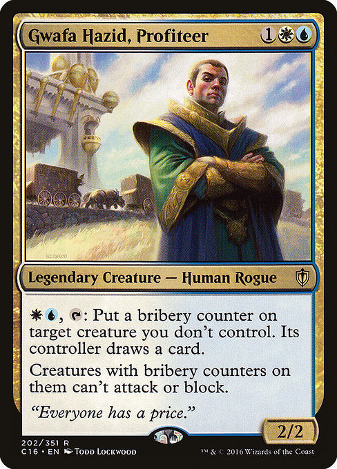 Gwafa Hazid, Profiteer [Commander 2016 - 202]