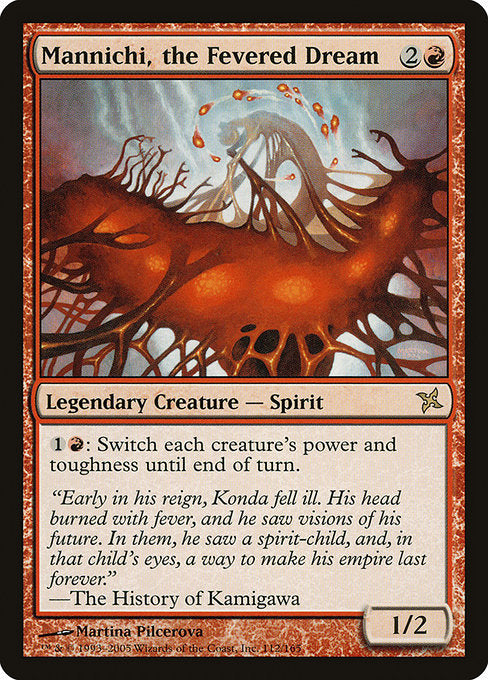 Mannichi, the Fevered Dream [Betrayers of Kamigawa - 112]