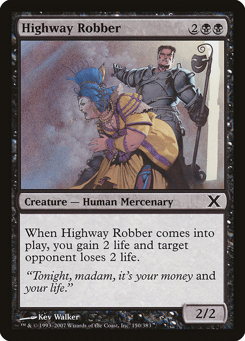 Highway Robber [Tenth Edition - 150]