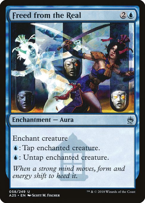 Freed from the Real [Masters 25 - 58]